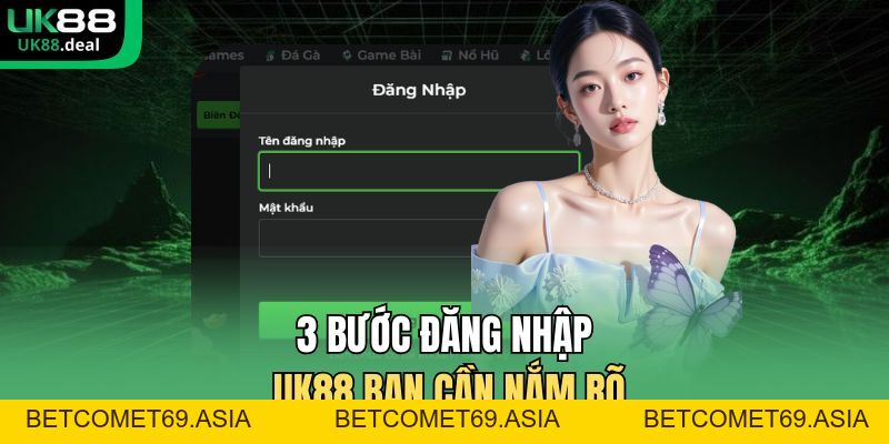 Đăng Nhập UK88 | Chỉ Dẫn Truy Cập Siêu Tốc Trong 30 Giây - betcomet69.asia