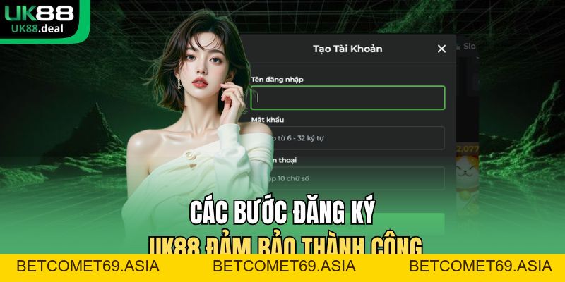 Đăng Ký UK88 | Tạo Tài Khoản Nhận Ngay 2.888.000 VNĐ - betcomet69.asia