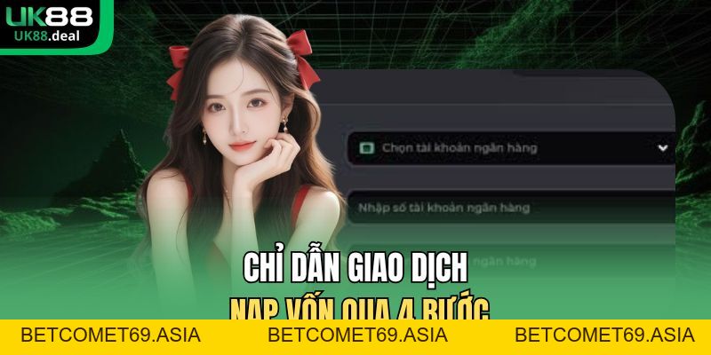 Nạp Tiền UK88 | Bí Kíp Giao Dịch Thần Tốc Cho Tân Thủ - betcomet69.asia
