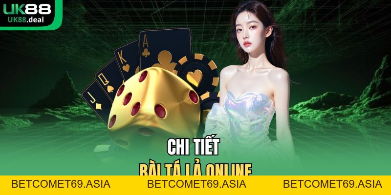 Tá Lả Online UK88 – Sân Chơi Phỏm Đổi Thưởng Uy Tín - betcomet69.asia Tá Lả Online UK88 – Sân Chơi Phỏm Đổi Thưởng Uy Tín - betcomet69.asia