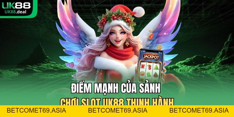 Nổ Hũ UK88 - Giao Diện Trực Quan Giúp Hội Viên Dễ Thao Tác - betcomet69.asia