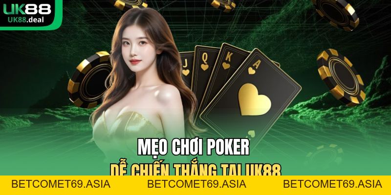 Poker Đổi Thưởng UK88 – Trải Nghiệm Game Bài Đỉnh Cao - betcomet69.asia Poker Đổi Thưởng UK88 – Trải Nghiệm Game Bài Đỉnh Cao - betcomet69.asia