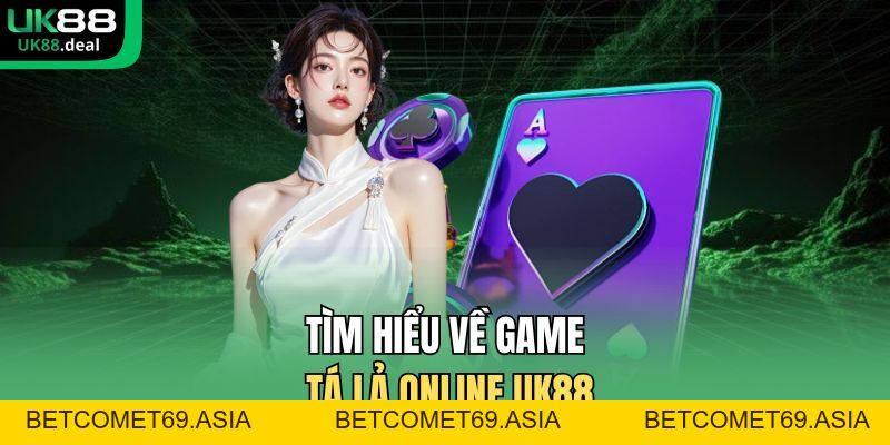 Tá Lả Online UK88 – Sân Chơi Phỏm Đổi Thưởng Uy Tín - betcomet69.asia Tá Lả Online UK88 – Sân Chơi Phỏm Đổi Thưởng Uy Tín - betcomet69.asia