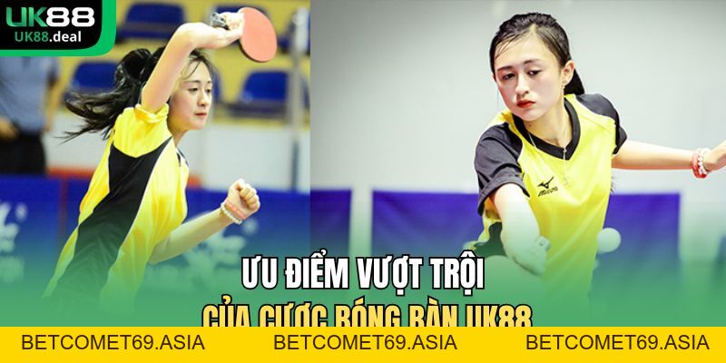 Cược Bóng Bàn UK88 – Kèo Nhanh, Tỷ Lệ Chuẩn, Uy Tín - betcomet69.asia